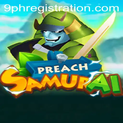 Discover the Thrilling World of PreachSamurai: A Deep Dive into its Mechanics and Modern Relevance